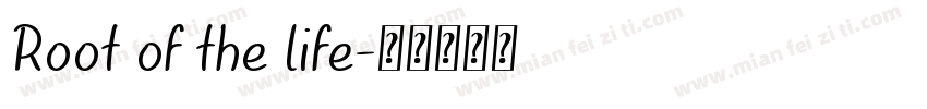 Root of the life字体转换